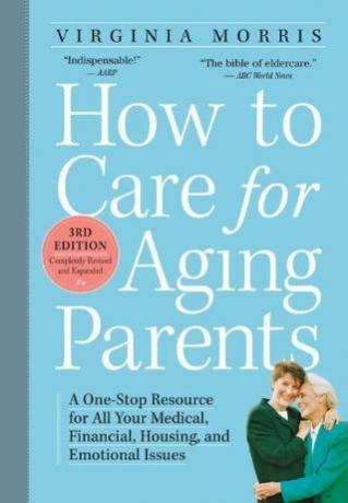 Kā rūpēties par novecojošiem vecākiem