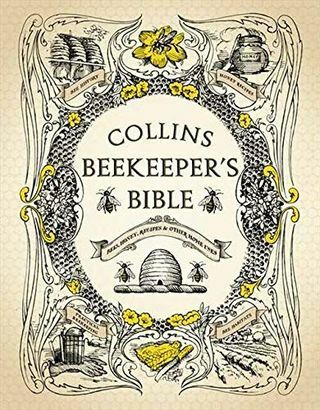 Kolinsa biškopja Bībele: bites, medus, receptes un citi lietojumi mājās