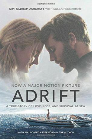 Adrift: patiess mīlestības, zaudējumu un izdzīvošanas stāsts jūrā